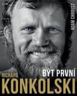 Richard Konkolski: Být první - cena, srovnání