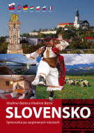 Slovensko - Sprievodca po zaujímavých miestach - cena, srovnání