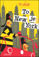 To je New York (Miroslav Šašek) - cena, srovnání