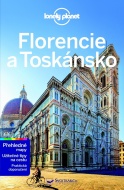 Florencie a Toskánsko: Z řady průvodců Lonely Planet - cena, srovnání