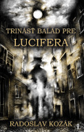 Trinásť balád pre Lucifera - cena, srovnání
