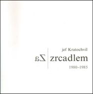 Za zrcadlem - Jef Kratochvil - cena, srovnání