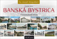 Banská Bystrica - Pamätihodnosti mesta - cena, srovnání