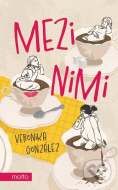 Mezi nimi - Veronika González - cena, srovnání