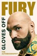 Gloves Off: Tyson Fury Autobiography - cena, srovnání