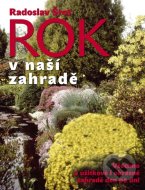 Rok v naší zahradě - Radoslav Šrot - cena, srovnání