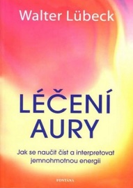 Léčení aury - Walter Lübeck