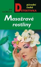 Masožravé rostliny - Podrobný návod na pěstování