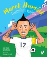 Marek Hamšík - Čarostrelec s kohútom - cena, srovnání