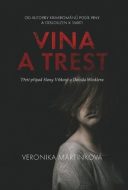 Vina a trest - Veronika Martinková - cena, srovnání