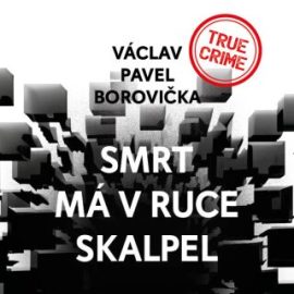 Smrt má v ruce skalpel - audiokniha