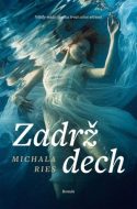 Zadrž dech - Michala Ries - cena, srovnání