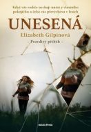 Unesená - Elizabeth Gilpin - cena, srovnání