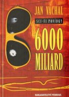 6000 miliard - Jan Váchal - cena, srovnání
