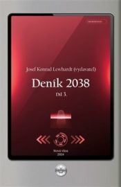 Deník 2038. Díl 3.