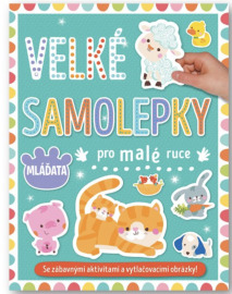 Velké samolepky pro malé ruce Mláďata