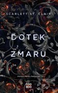 Dotek zmaru - Scarlett St. Clair - cena, srovnání