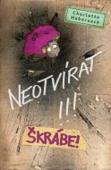 Neotvírat!!! Škrábe! - cena, srovnání