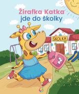 Žirafka Katka jde do školky - cena, srovnání