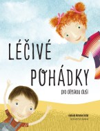 Léčivé pohádky pro dětskou duši - cena, srovnání