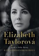 Elizabeth Taylorová - Kate Andersenová Browerová - cena, srovnání