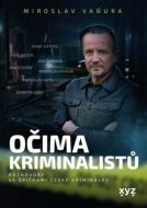 Očima kriminalistů - Miroslav Vaňura - cena, srovnání