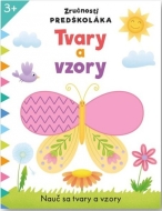 Tvary a vzory - Zručnosti predškoláka - cena, srovnání