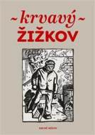 Krvavý Žižkov - cena, srovnání