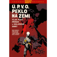 Ú.P.V.O. Peklo na zemi 4: Vlak plný příšer a Odložená smrt - cena, srovnání