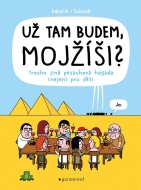 Už tam budem, Mojžíši? - cena, srovnání