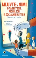 Mluvte s nimi o tabletech, mobilech a sociálních sítích - cena, srovnání