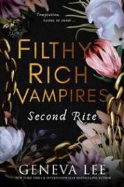 Filthy Rich Vampires 2: Second Rite