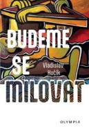 Budeme se milovat - cena, srovnání