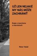 Už len nejaké MY nás môže zachrániť - cena, srovnání