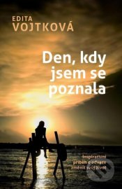 Den, kdy jsem se poznala