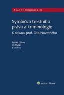 Symbióza trestního práva a kriminologie - cena, srovnání