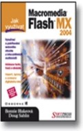 Jak využívat Flash MX 2004 - cena, srovnání