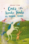 Cesta koníka Toníka za svojím snom - cena, srovnání