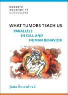 What tumors teach us - cena, srovnání