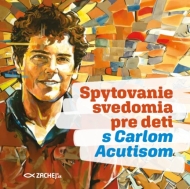 Spytovanie svedomia pre deti s Carlom Acutisom - cena, srovnání