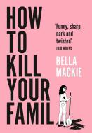 How to Kill Your Family - cena, srovnání