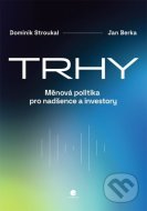 Trhy - Měnová politika pro nadšence a investory - cena, srovnání