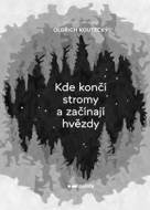 Kde končí stromy a začínají hvězdy - cena, srovnání