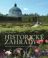 Historické zahrady - Nejkrásnější parky a zámecké zahrady v Čechách a na Moravě - cena, srovnání