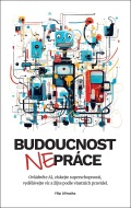 Budoucnost (ne)práce - cena, srovnání