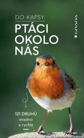 Ptáci okolo nás - Do kapsy