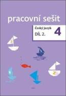 Český jazyk 4. ročník pracovní sešit 2. díl - cena, srovnání