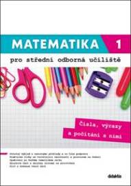 Matematika 1 pro střední odborná učiliště