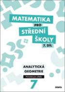 Matematika pro střední školy 7.díl Průvodce pro učitele - cena, srovnání