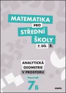 Matematika pro střední školy 7.díl B Pracovní sešit - cena, srovnání